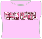 Bad Girl Girls T-Shirt