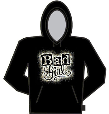 Bad Girl Hoodie