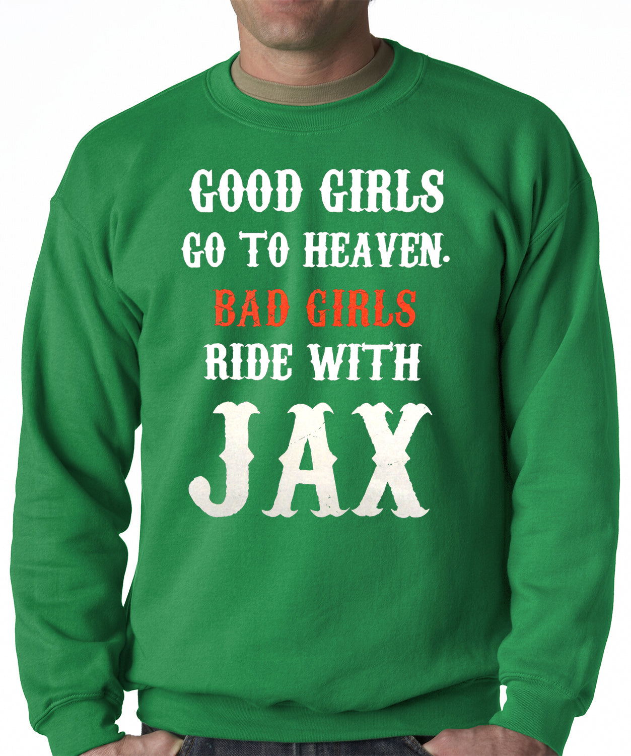 Bad Girls Ride with Jax SOA Adult Crewneck