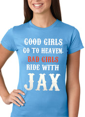 Bad Girls Ride with Jax SOA Girl's T-shirt