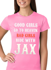 Bad Girls Ride with Jax SOA Girl's T-shirt