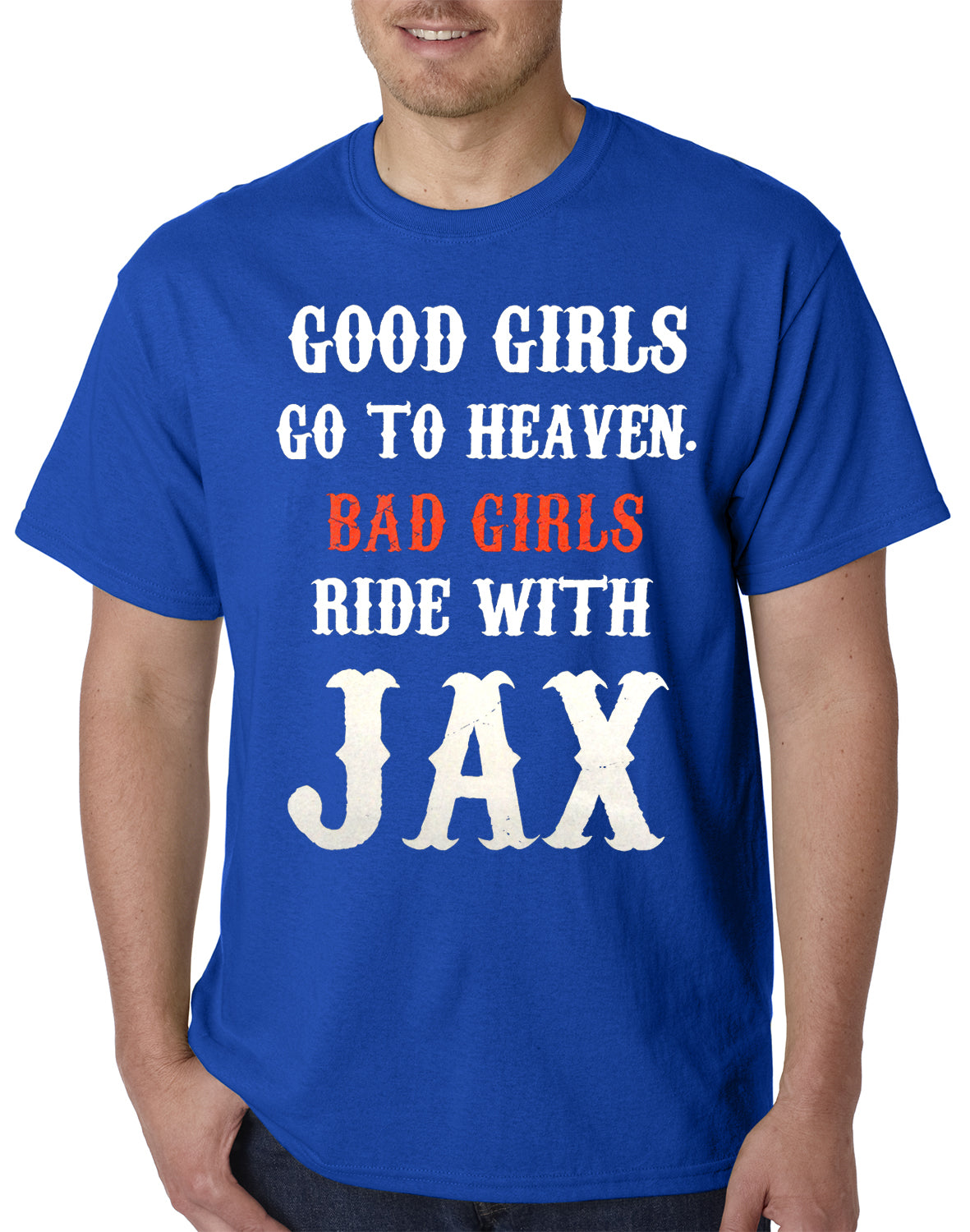 Bad Girls Ride with Jax SOA Mens T-shirt