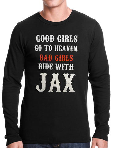 Bad Girls Ride with Jax SOA Thermal Shirt