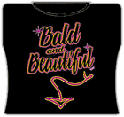 Bald And Beautiful Girls T-Shirt