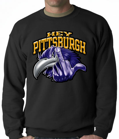 Baltimore Fan - Hey Pittsburgh Adult Crewneck