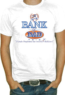 Bank Of Dad Mens T-Shirt