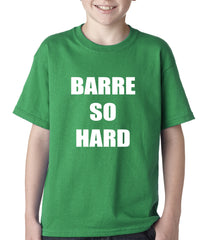 Barre So Hard Kids T-shirt Forest Green