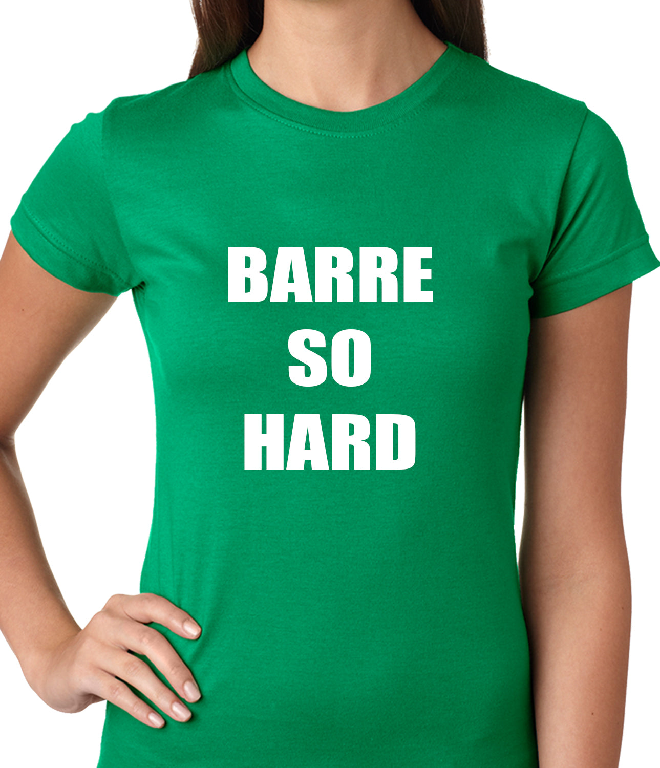 Barre So Hard Ladies T-shirt