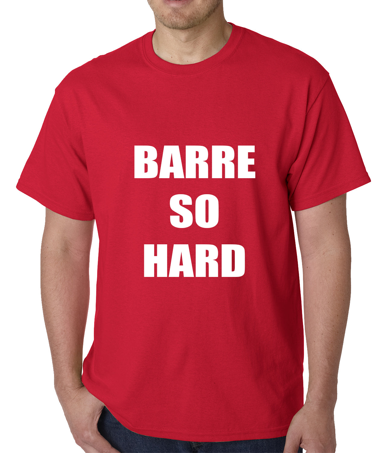 Barre So Hard Mens T-shirt