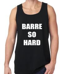 Barre So Hard Tank Top