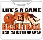 Basketball Is Serious T-Shirt