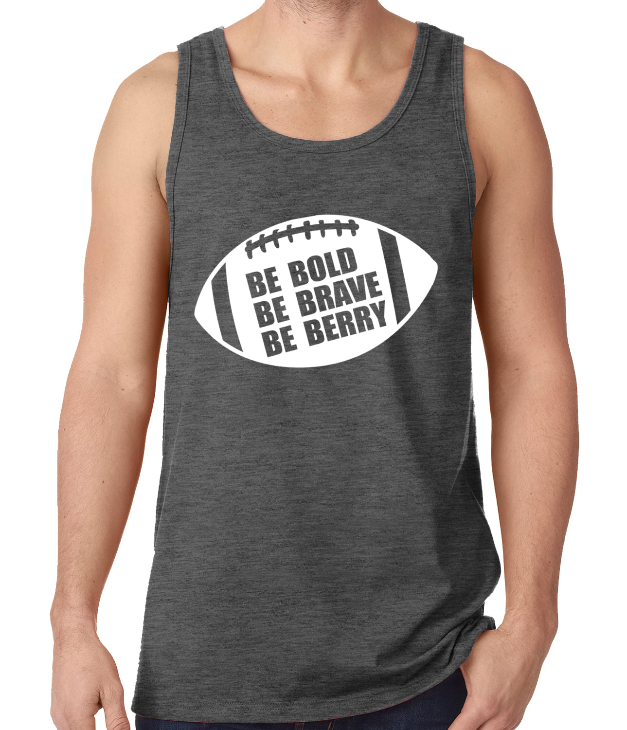 Be Bold, Be Brave, Be Berry Football Tank Top