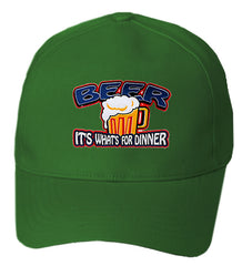 Beer It's What's For Dinner Baseball Hat