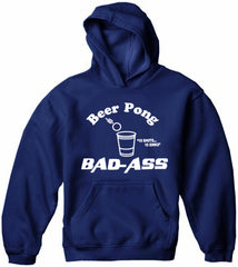 Beer Pong Bad Ass Adult Hoodie
