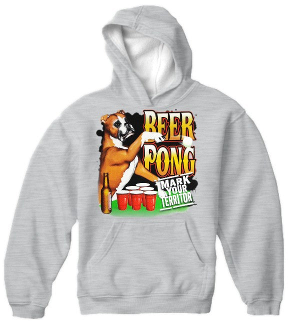 Beer Pong "Mark Your Territory" Hoodie