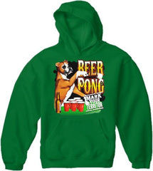 Beer Pong "Mark Your Territory" Hoodie