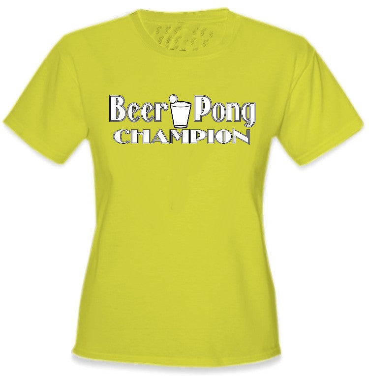 Beer Pong Shirts - Beer Pong Champion Girls T-Shirt