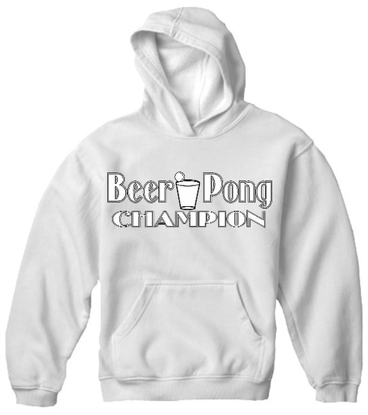 Beer Pong Sweatshirts - Beer Pong Champion Hoodie –