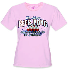 Beer Pong - You're About To Be Schooled Girls T-Shirt