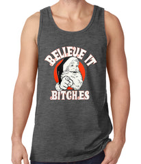 Believe B*tches Funny Santa Tank Top