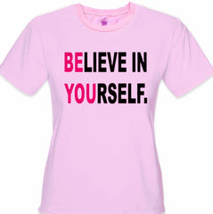 Believe In Yourself Girl's T-Shirt