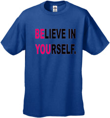 Believe In Yourself Men's T-Shirt