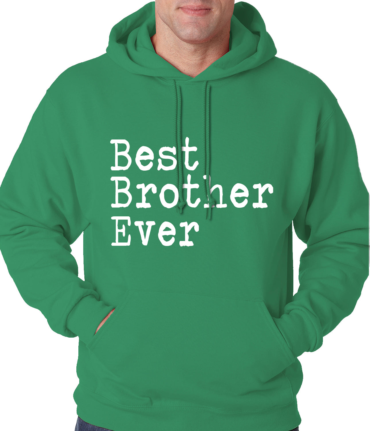 Best Brother Ever Adult Hoodie Forest Green