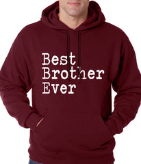 Best Brother Ever Adult Hoodie Maroon