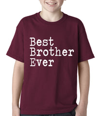 Best Brother Ever Kids T-shirt Maroon