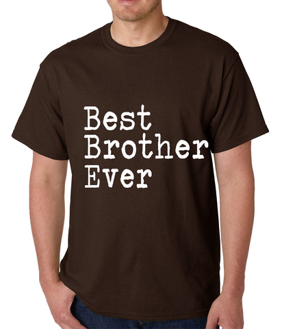 Best Brother Ever Mens T-shirt