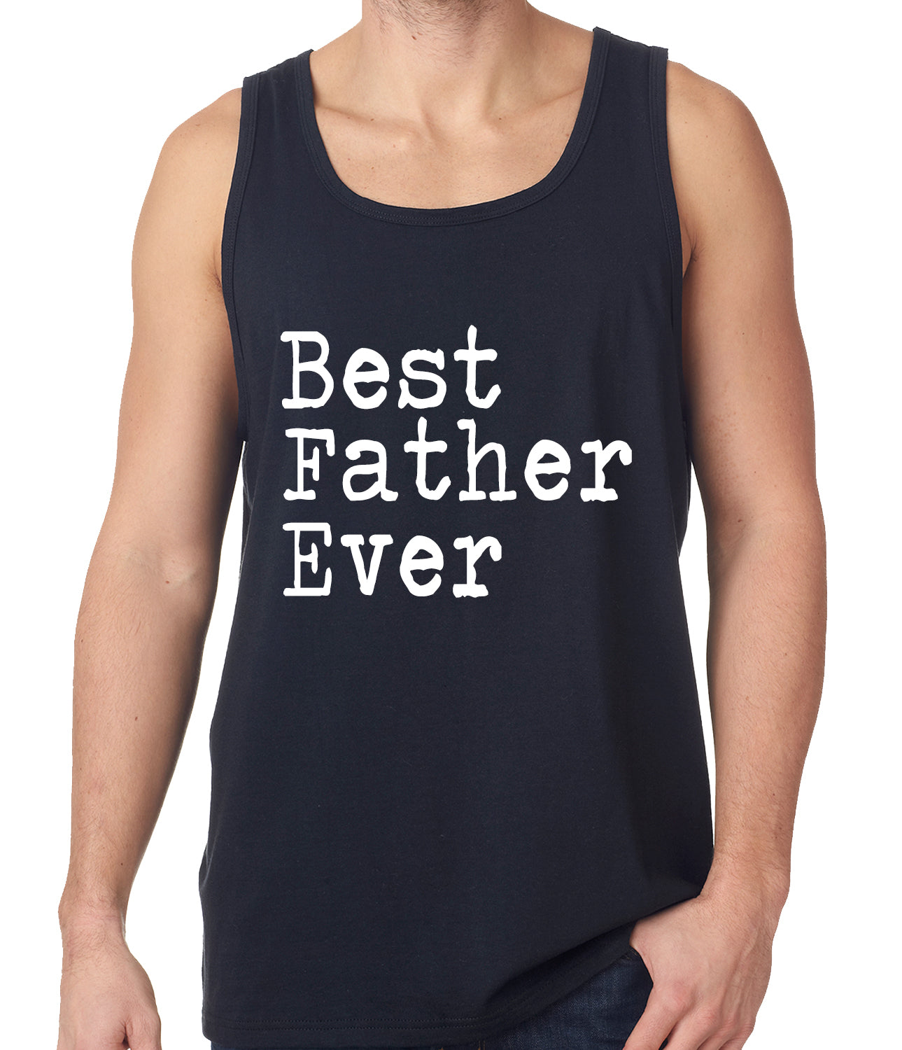 Best Father Ever Tank Top