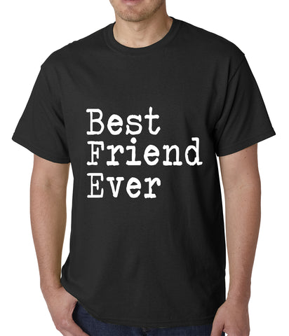 Best Friend Ever Mens T-shirt