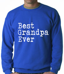 Best Grandpa Ever Adult Crewneck