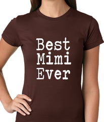 Best Mimi Ever Ladies T-shirt