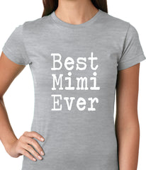 Best Mimi Ever Ladies T-shirt