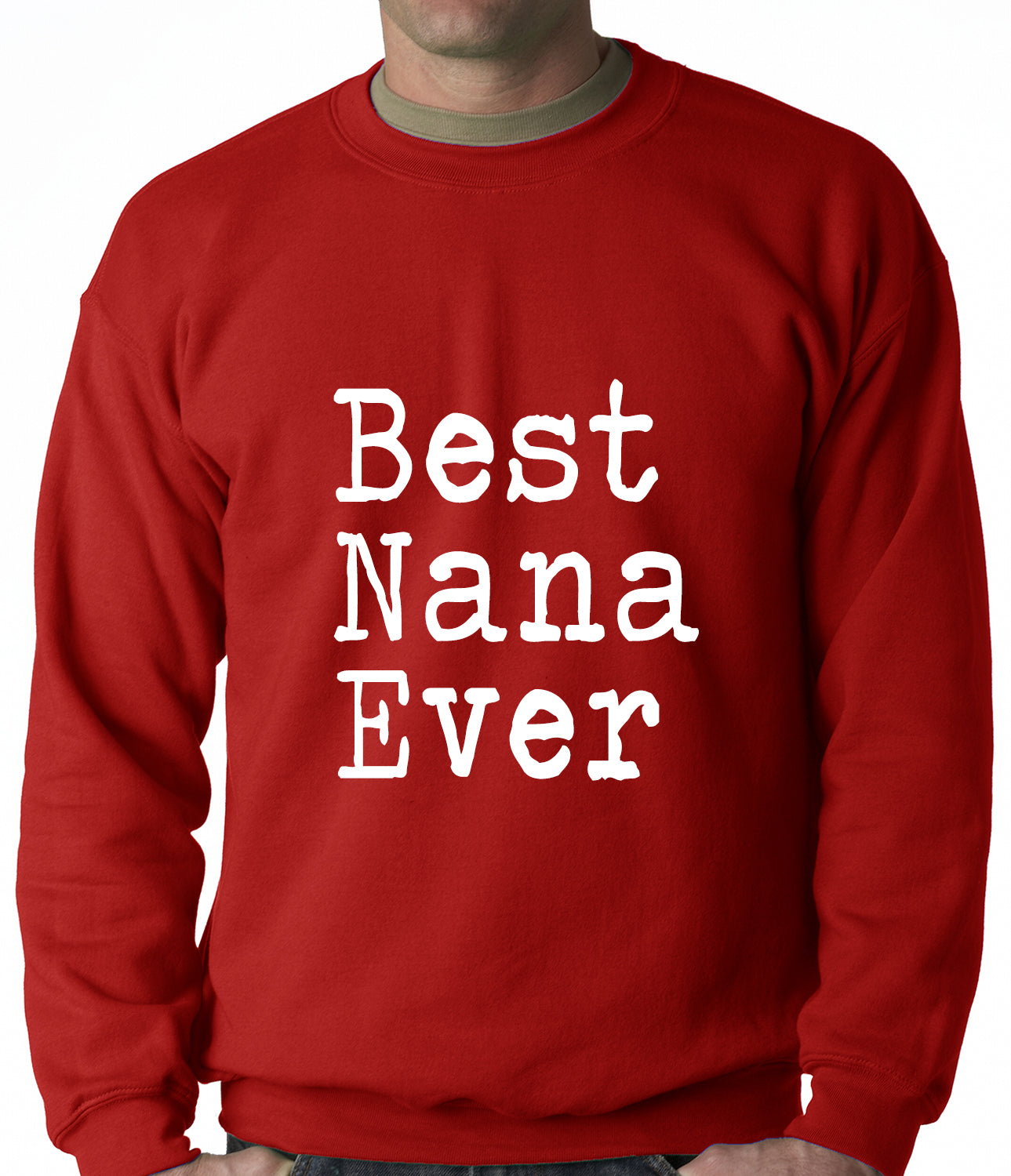 Best Nana Ever Adult Crewneck
