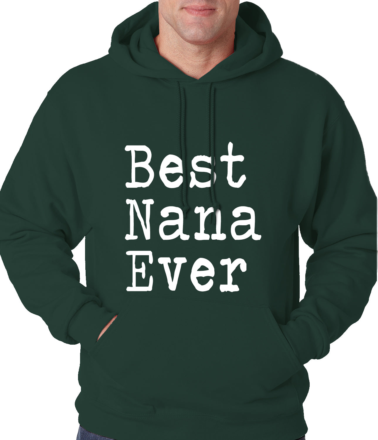 Best Nana Ever Adult Hoodie