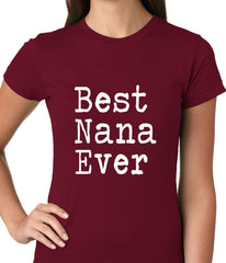 Best Nana Ever Ladies T-shirt