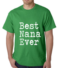 Best Nana Ever Mens T-shirt