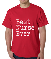 Best Nurse Ever Mens T-shirt