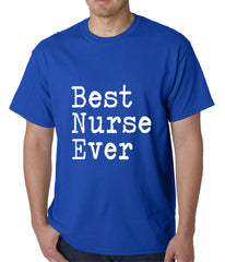 Best Nurse Ever Mens T-shirt