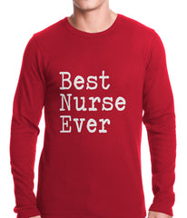 Best Nurse Ever Thermal Shirt