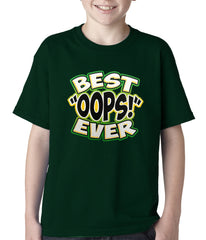 Best oops Ever Kids T-shirt