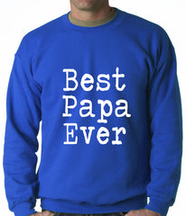 Best Papa Ever Adult Crewneck