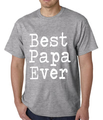 Best Papa Ever Mens T-shirt