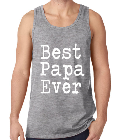 Best Papa Ever Tank Top