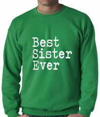 Best Sister Ever Adult Crewneck