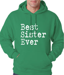 Best Sister Ever Adult Hoodie