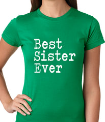 Best Sister Ever Ladies T-shirt