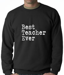 Best Teacher Ever Adult Crewneck